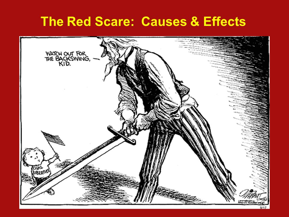 The causes and effects of the red scare
